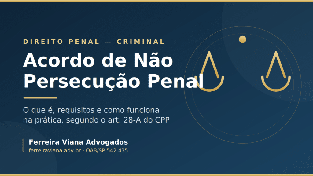 Acordo de Não Persecução Penal (ANPP)